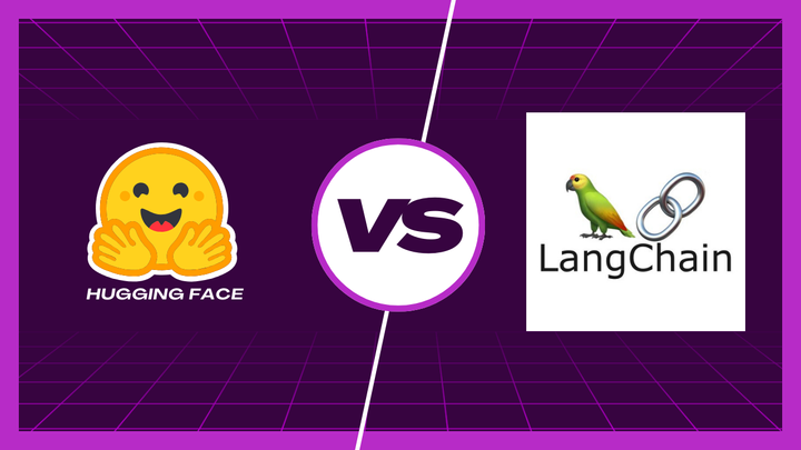 Hugging Face VS Langchain: A Comparative Analysis